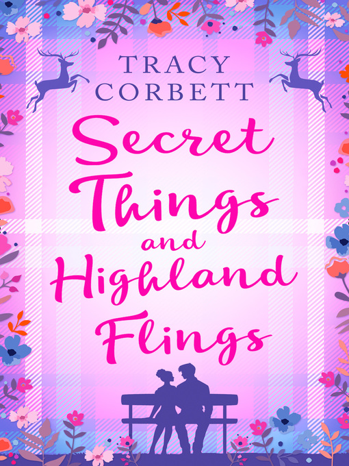Title details for Secret Things and Highland Flings by Tracy Corbett - Available